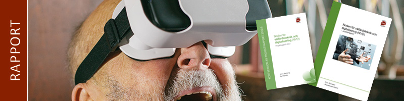 En man med VR-glasögon, man ser bara halva ansiktet. I kanten ligger bilder på rapporten och kortversionen av rapporten.