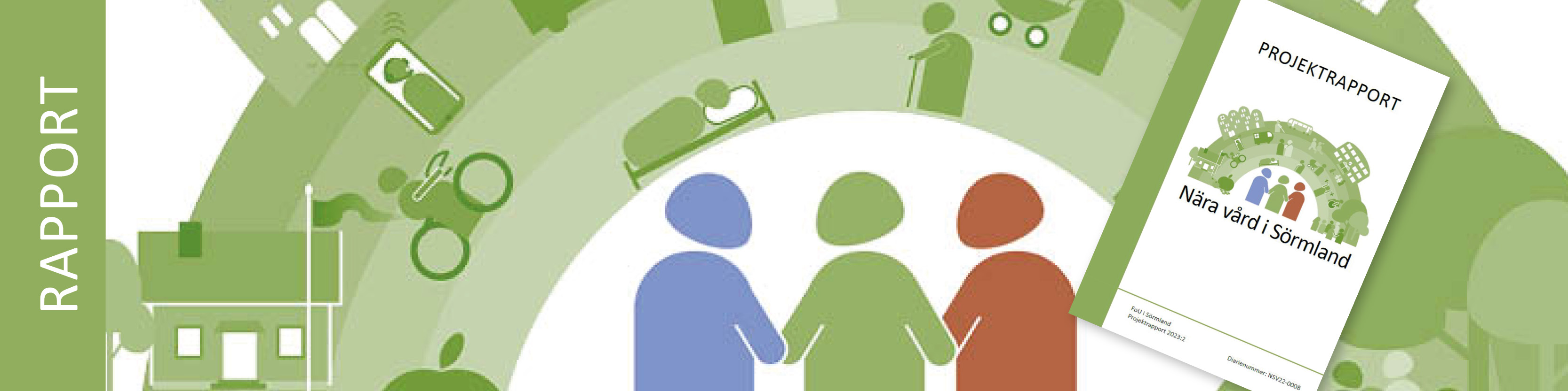 Nära vård-bågen och rapporten