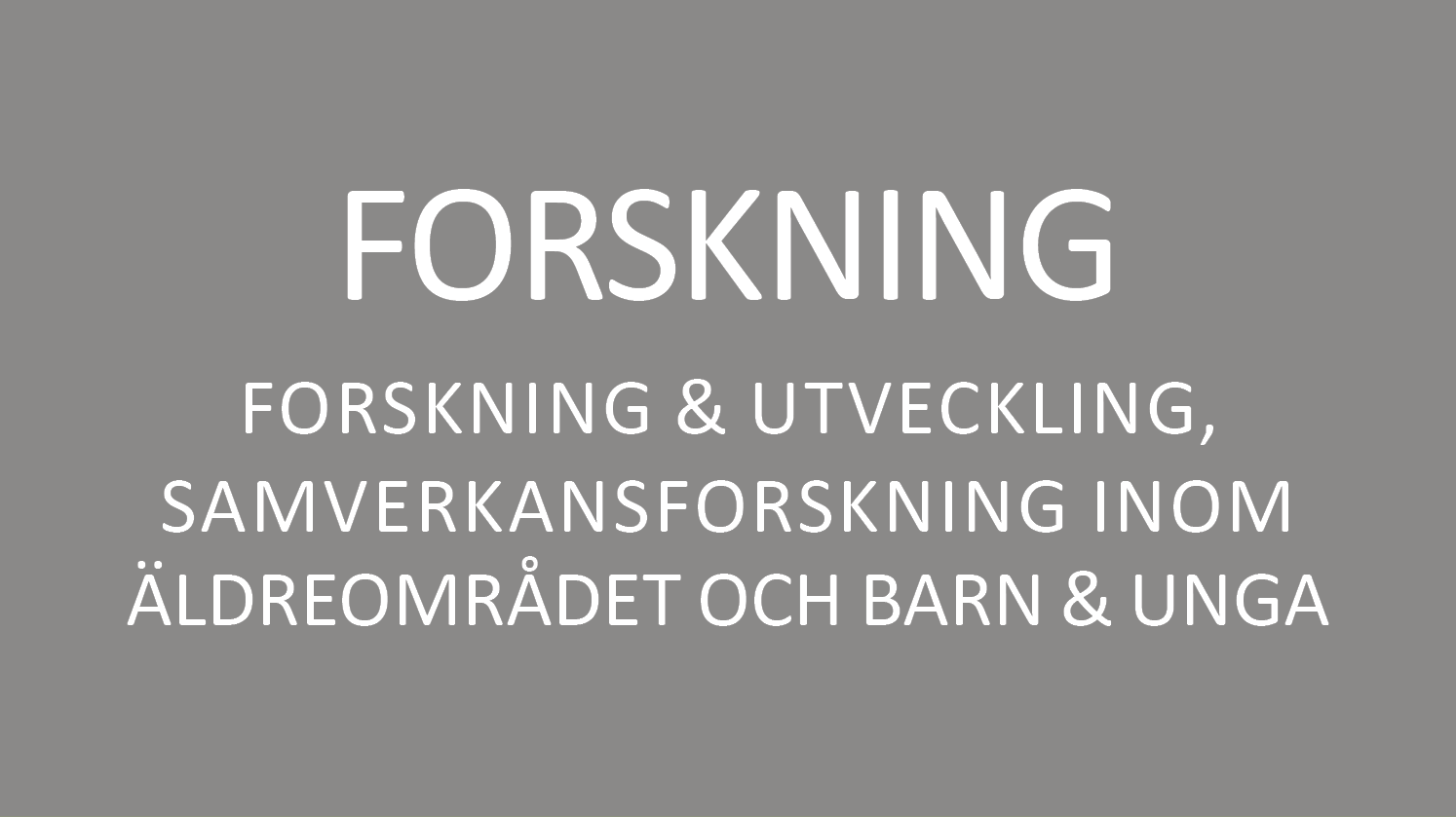 BILDKNAPPAR forskning och utveckling GRÅ_ 2025.png